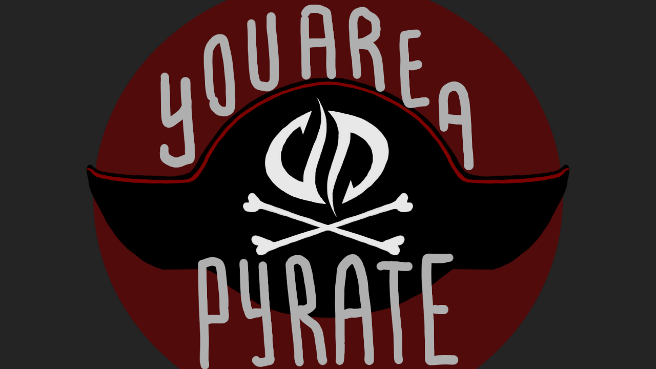 you_are_a_pyrate.png